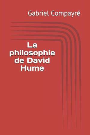 La Philosophie de David Hume de Compayr