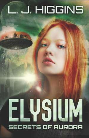 Elysium de L. J. Higgins