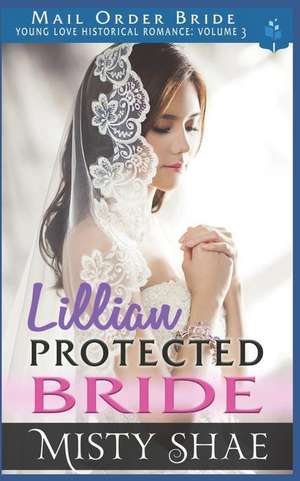 Read, P: LILLIAN - PROTECTED BRIDE