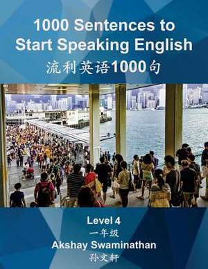 1000 Sentences to Start Speaking English de Swaminathan, Akshay