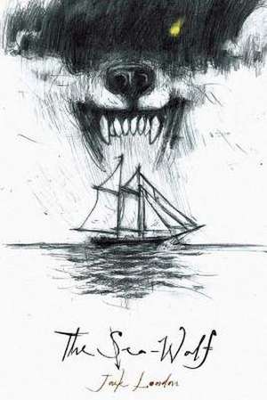 The Sea-Wolf de Jack London