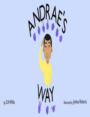 Andrae's Way de Willis, S. H.