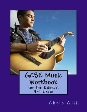 GCSE Music Workbook de Chris Gill