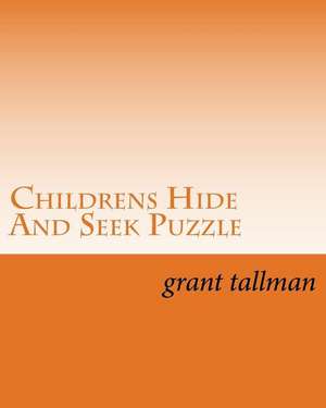 Childrens Hide and Seek Puzzle de Grant Tallman