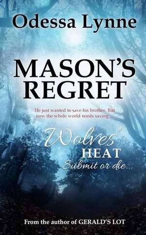 Mason's Regret de Odessa Lynne