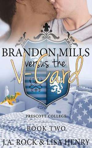 Brandon Mills Versus the V-Card de J. a. Rock