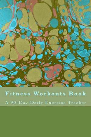 Fitness Workouts Book de Bullock, Phil