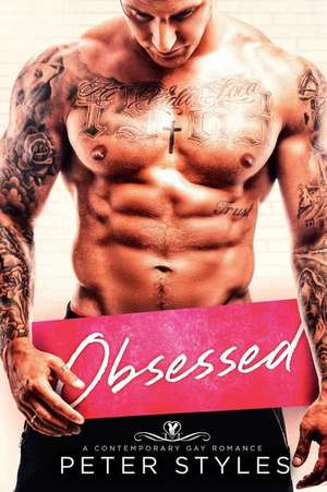 Obsessed de Peter Styles