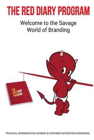 The Red Diary Program - The Savage World of Branding de Nair, Mr Sanjay