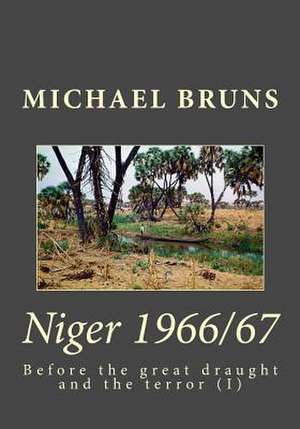 Niger 1966/67 de Michael Bruns