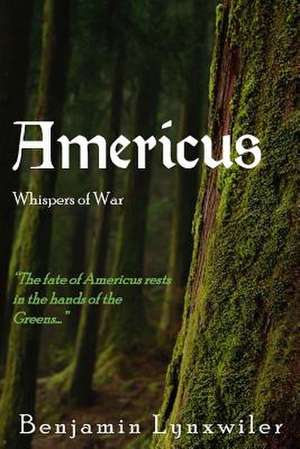 Americus de Lynxwiler, Benjamin