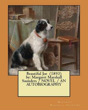 Beautiful Joe (1893) by de Margaret Marshall Saunders