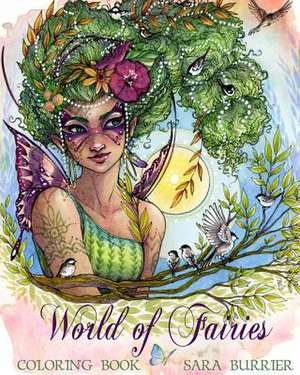 World of Fairies Coloring Book de Sara Burrier