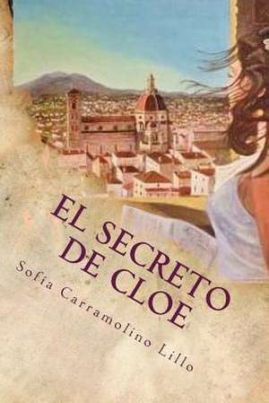 El Secreto de Cloe de Lillo, Sofia Carramolino