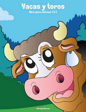 Vacas y Toros Libro Para Colorear 1 & 2 de Nick Snels