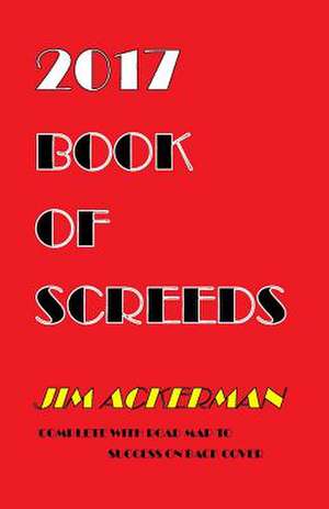 2017 Book of Screeds de Jim Ackerman