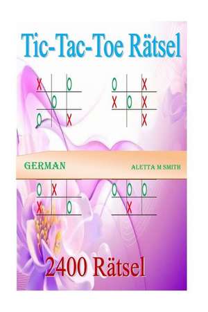 Tic-Tac-Toe Ratsel de Miss Aletta M. Smith