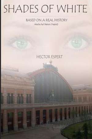 Shades of White de Espert, Hector