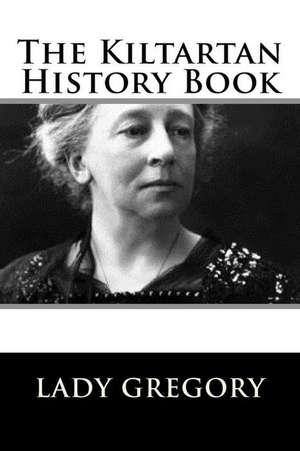 The Kiltartan History Book de Lady Gregory