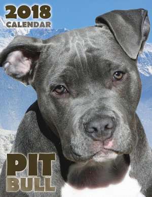 Pit Bull 2018 Calendar de Over the Wall Dogs