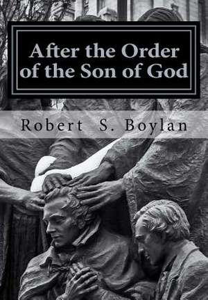 After the Order of the Son of God de Boylan, Robert S.