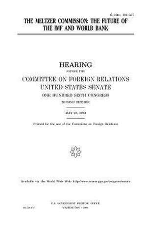 The Meltzer Commission de United States Congress