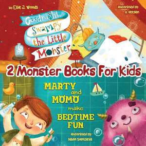 2 Monster Books for Kids de Woods, MS Ellie J.