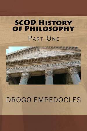 Scod History of Philosophy de Empedocles, Dr Drogo