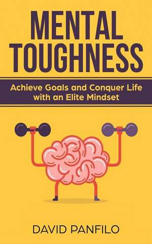 Mental Toughness de Panfilo, David