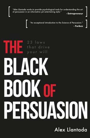 The Black Book of Persuasion de Llantada, Alex