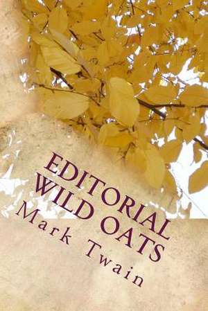 Editorial Wild Oats de Mark Twain