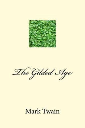 The Gilded Age de Mark Twain