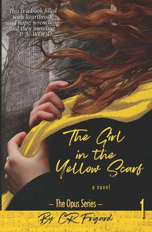 The Girl in the Yellow Scarf de Frigard, C. R.