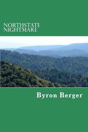 Northstate Nightmare de Berger, Byron J.