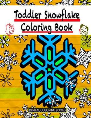 Toddler Snowflake Coloring Book de Books, Digital Coloring