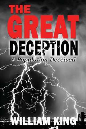 The Great Deception de William King