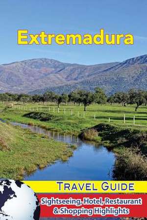 Extremadura Travel Guide de Levinson, Jordan