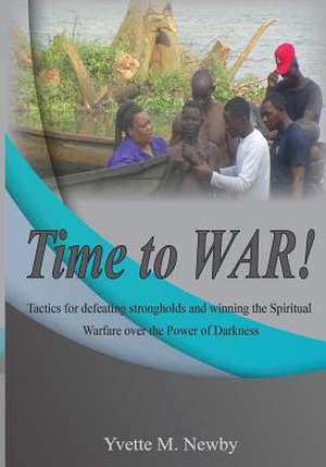 Time to War! de Newby, Yvette M.