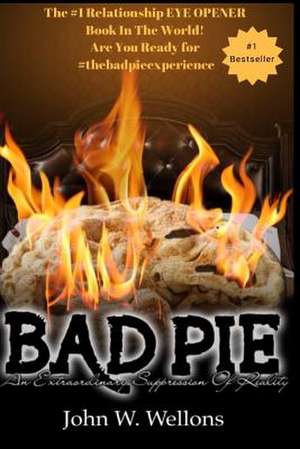 Bad Pie de Wellons, Mr John W.