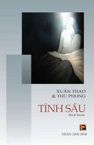 Tinh Sau de Thu Phong, Xuan Thao