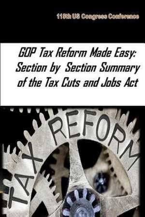 GOP Tax Reform Made Easy de 115th Us Congress Conference