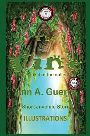 The Vine de MS Ann a. Guerra