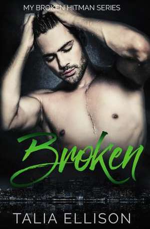 Broken de Talia Ellison