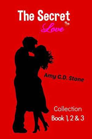 The Secret Love - Boek Collectie de Stone, Amy G. D.