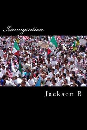 Immigration de B, Mr Jackson