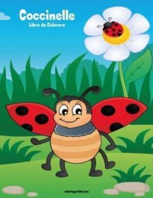 Coccinelle Libro Da Colorare 1 de Nick Snels