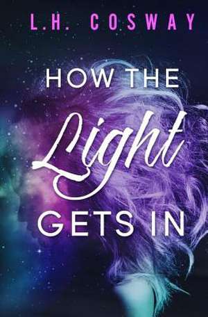 How the Light Gets in de L. H. Cosway