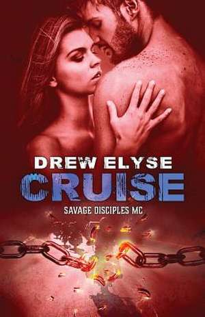 Cruise de Drew Elyse