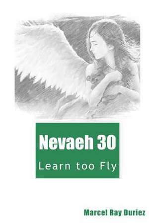 Nevaeh Book 30 de Marcel Ray Duriez