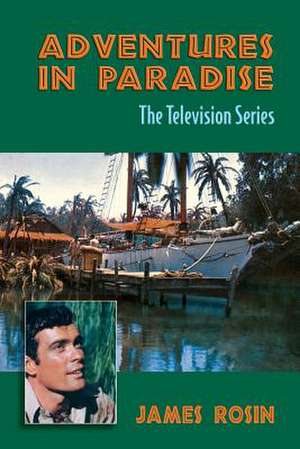 Adventures in Paradise de James Rosin